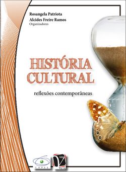 História Cultural - Reflexões contemporâneas