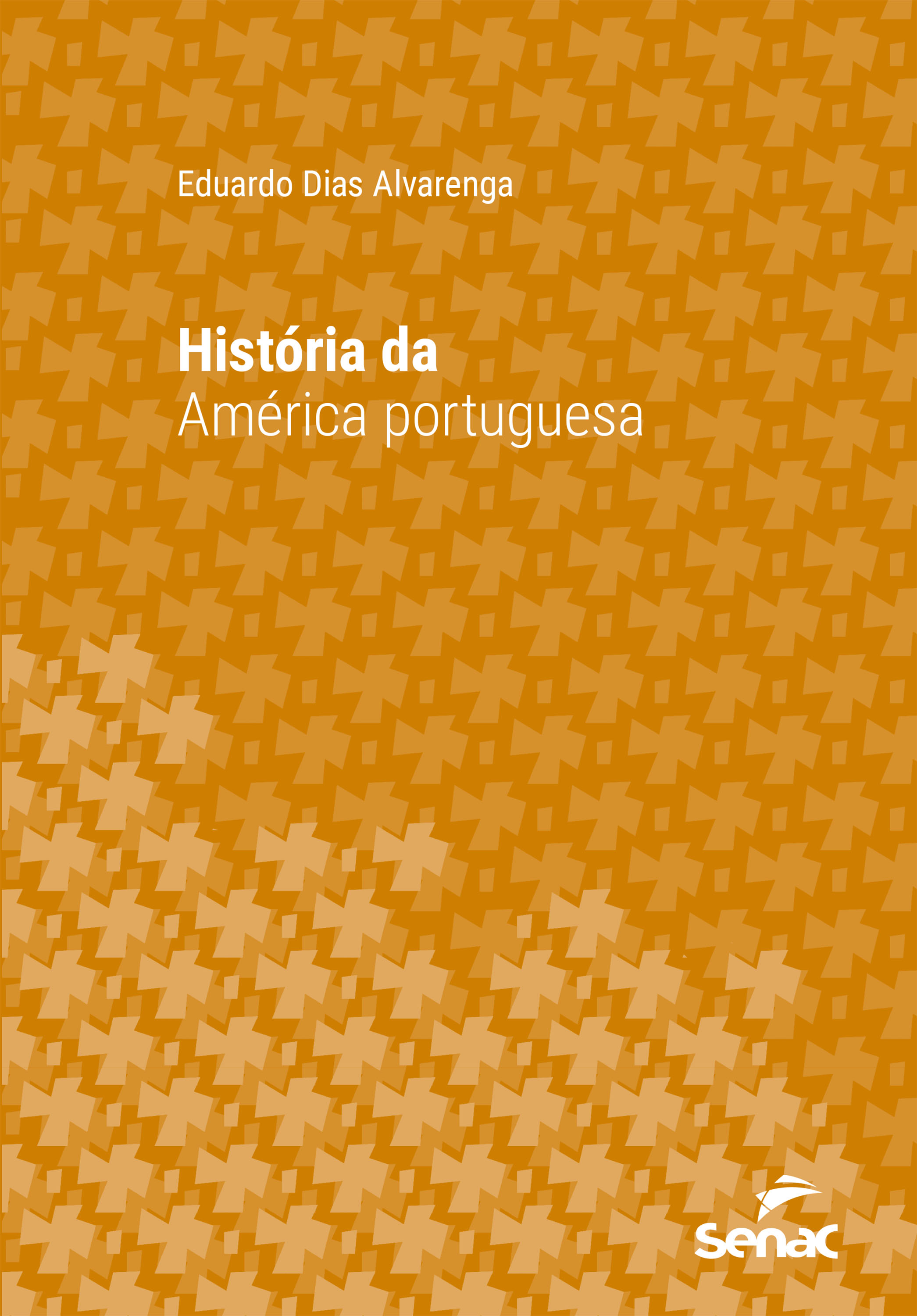 História da América portuguesa