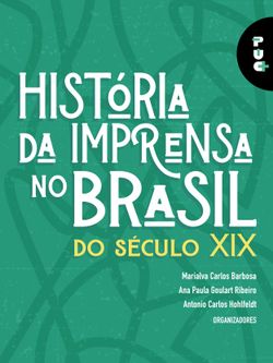 História da imprensa no Brasil do século XIX