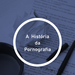 História da Pornografia