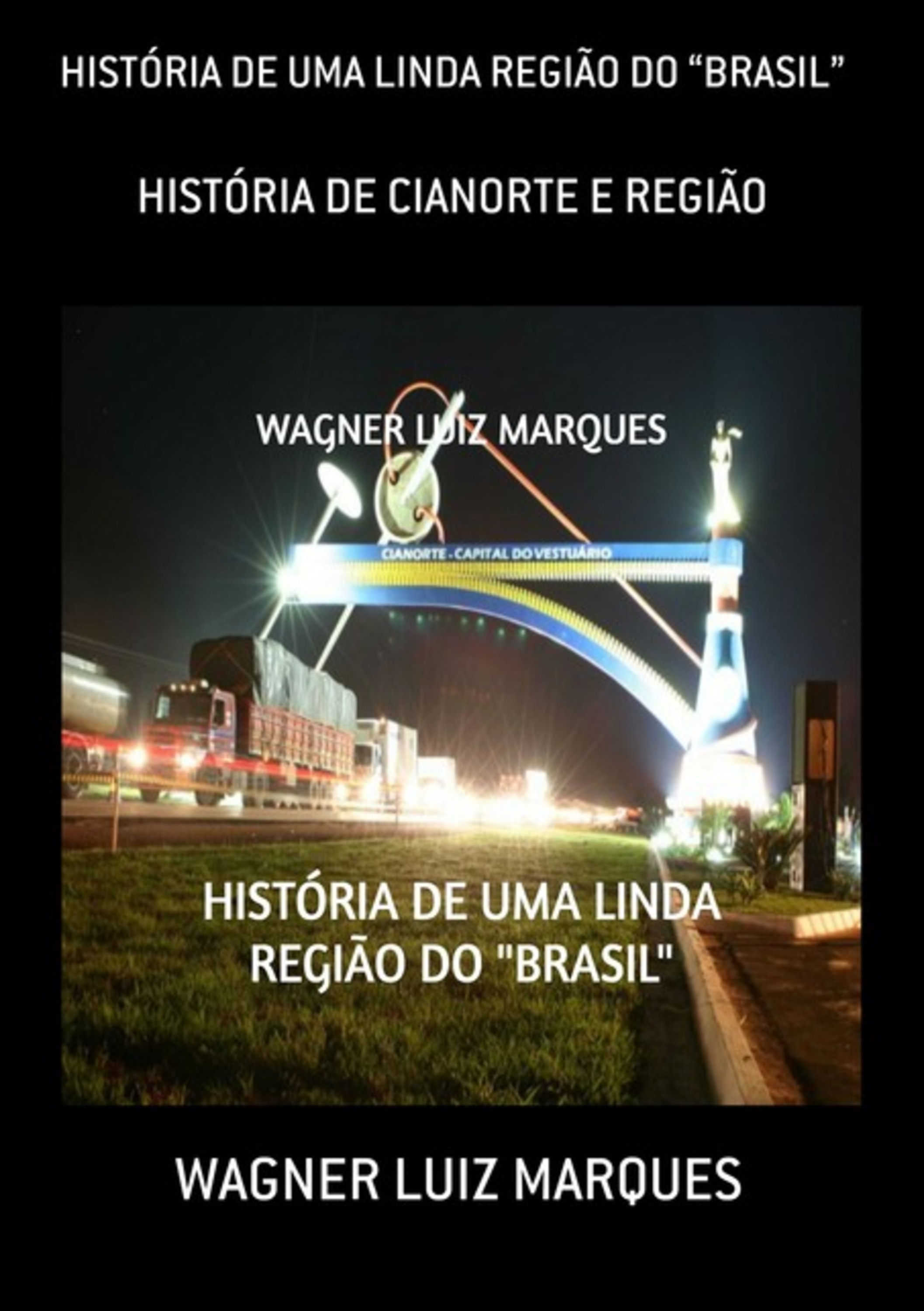 História De Uma Linda Região Do 