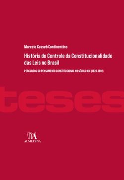História do Controle da Constituição das Leis no Brasil