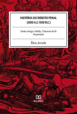 História do Direito Penal (3500 a.C.-1500 d.C.)