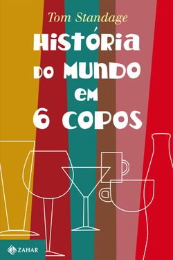 História do mundo em 6 copos