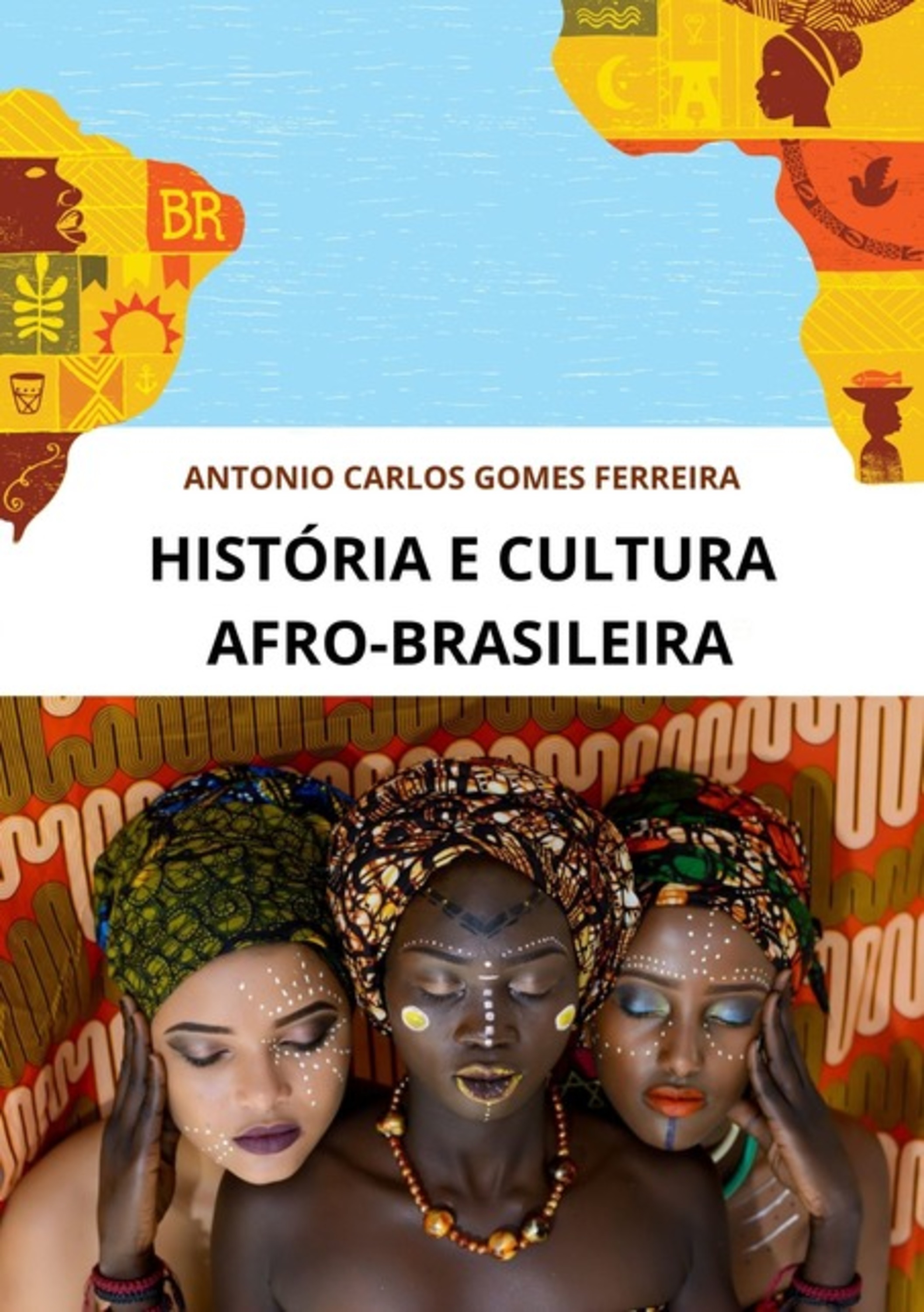 História E Cultura Afro-brasileira