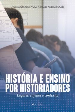 História e ensino por historiadores