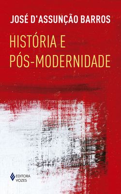 História e pós-modernidade