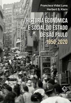 História econômica e social do estado de São Paulo - 1950-2020