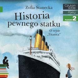 Historia pewnego statku - O rejsie 'Titanica'