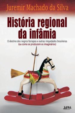 História Regional da Infâmia