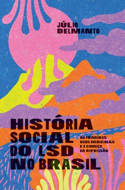 História social do LSD no Brasil