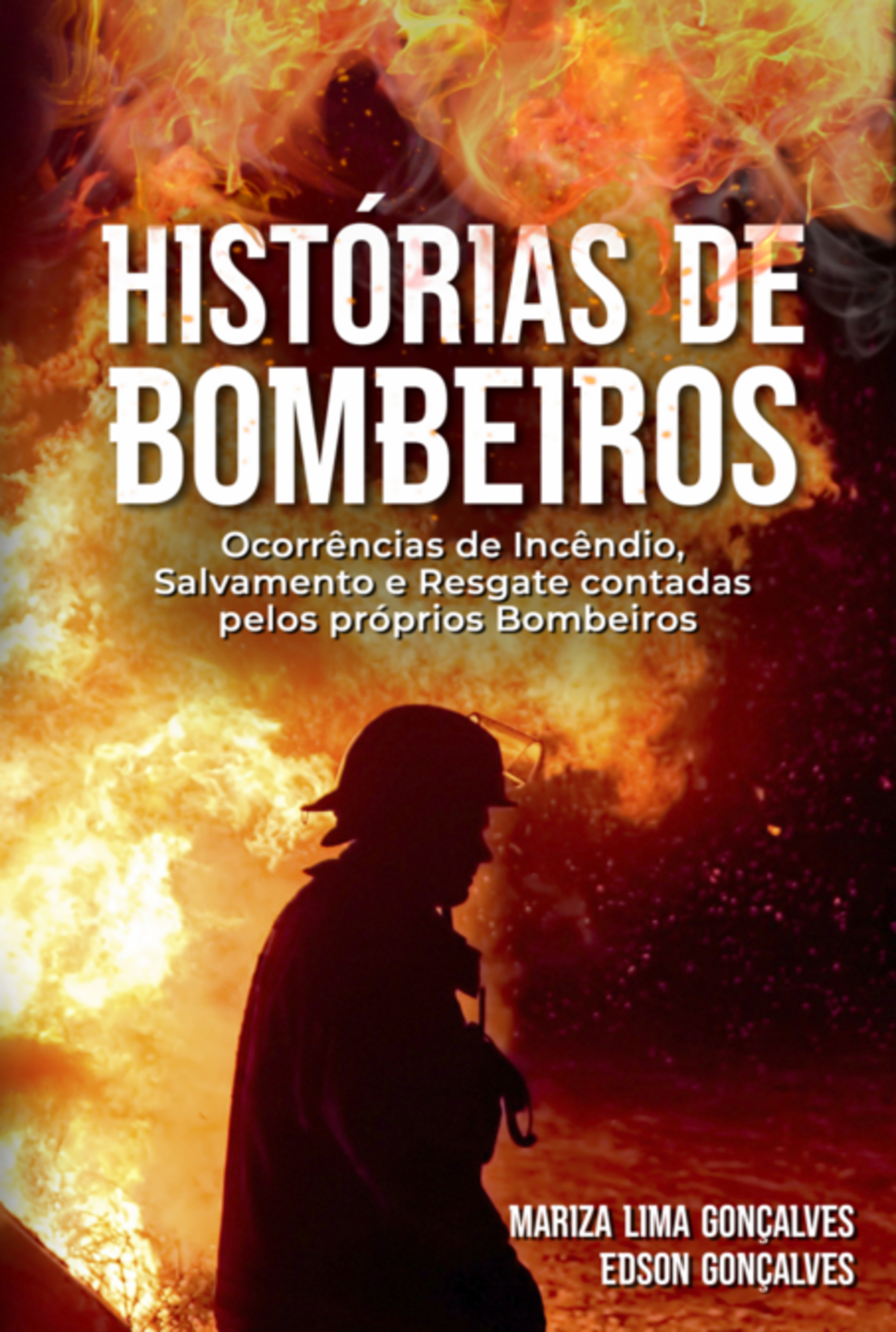 Histórias De Bombeiros