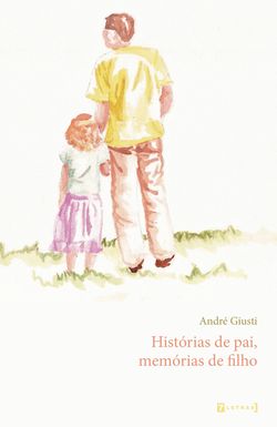 Histórias de pai, memórias de filho