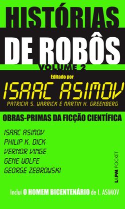 Histórias de robôs: volume 2