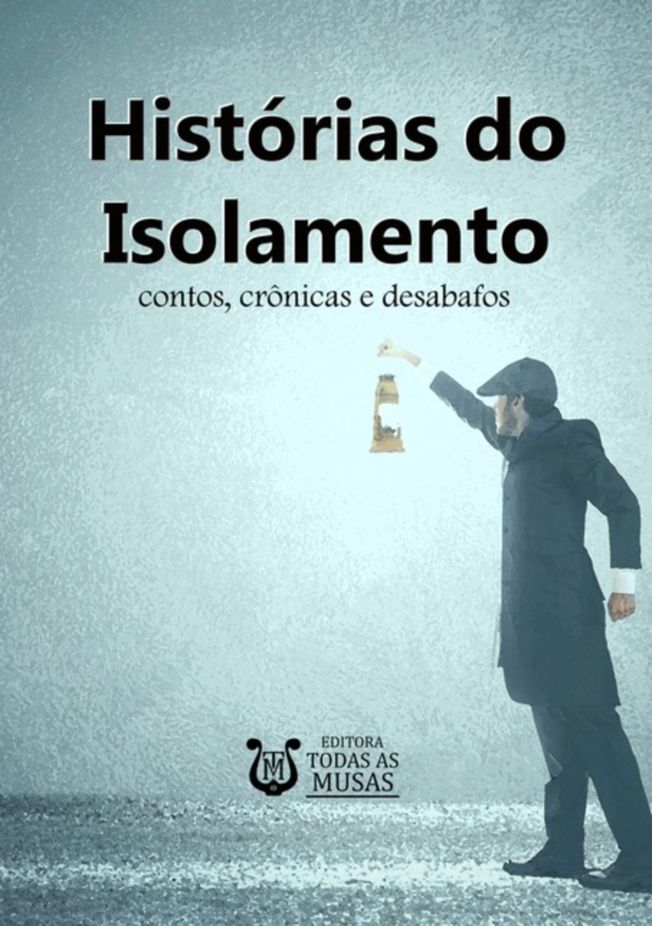 Histórias Do Isolamento