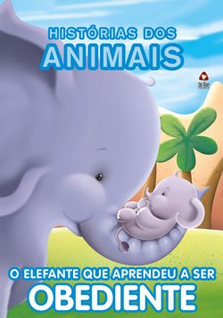 Histórias dos Animais - Elefante