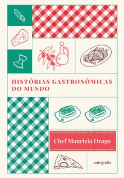 Histórias Gastronômicas do Mundo