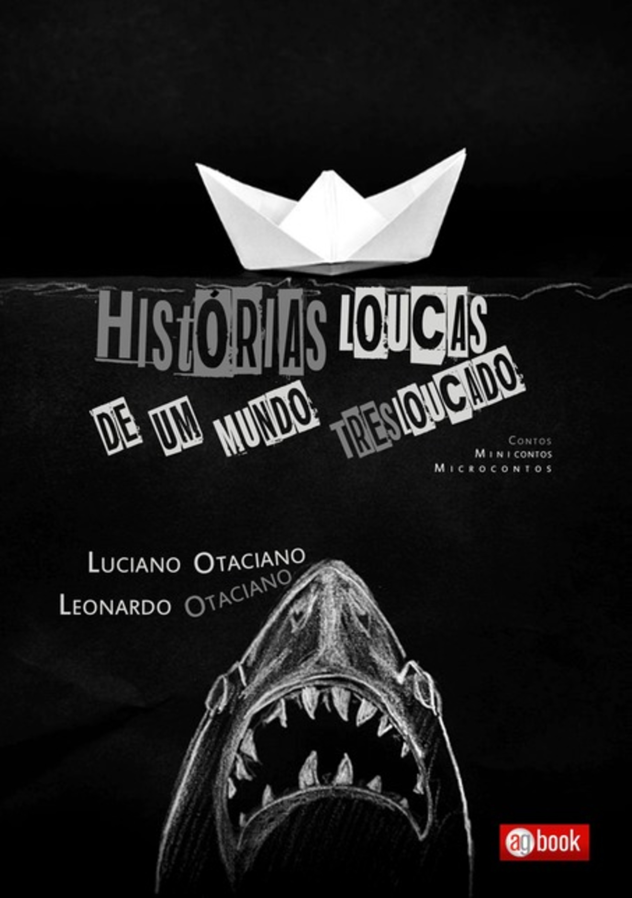 Histórias Loucas De Um Mundo Tresloucado