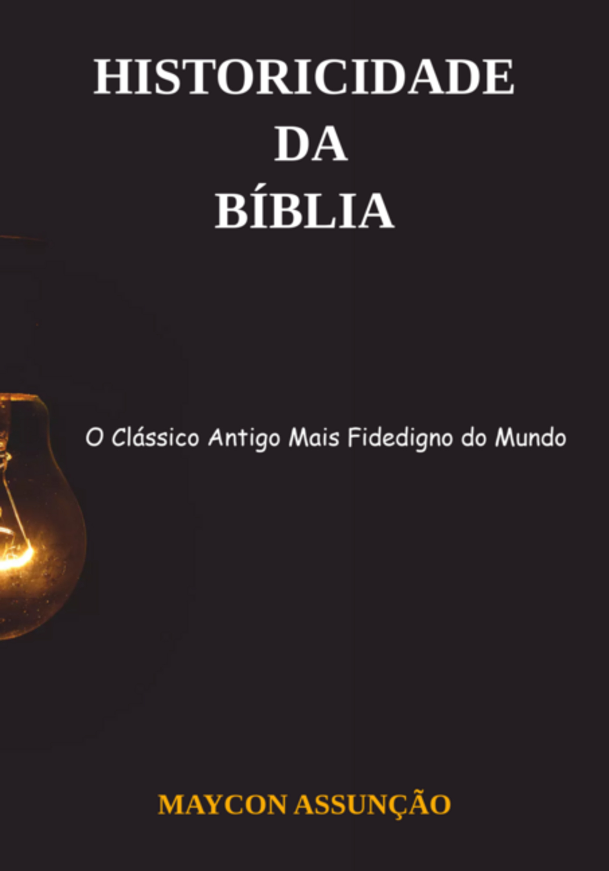 Historicidade Da Bíblia