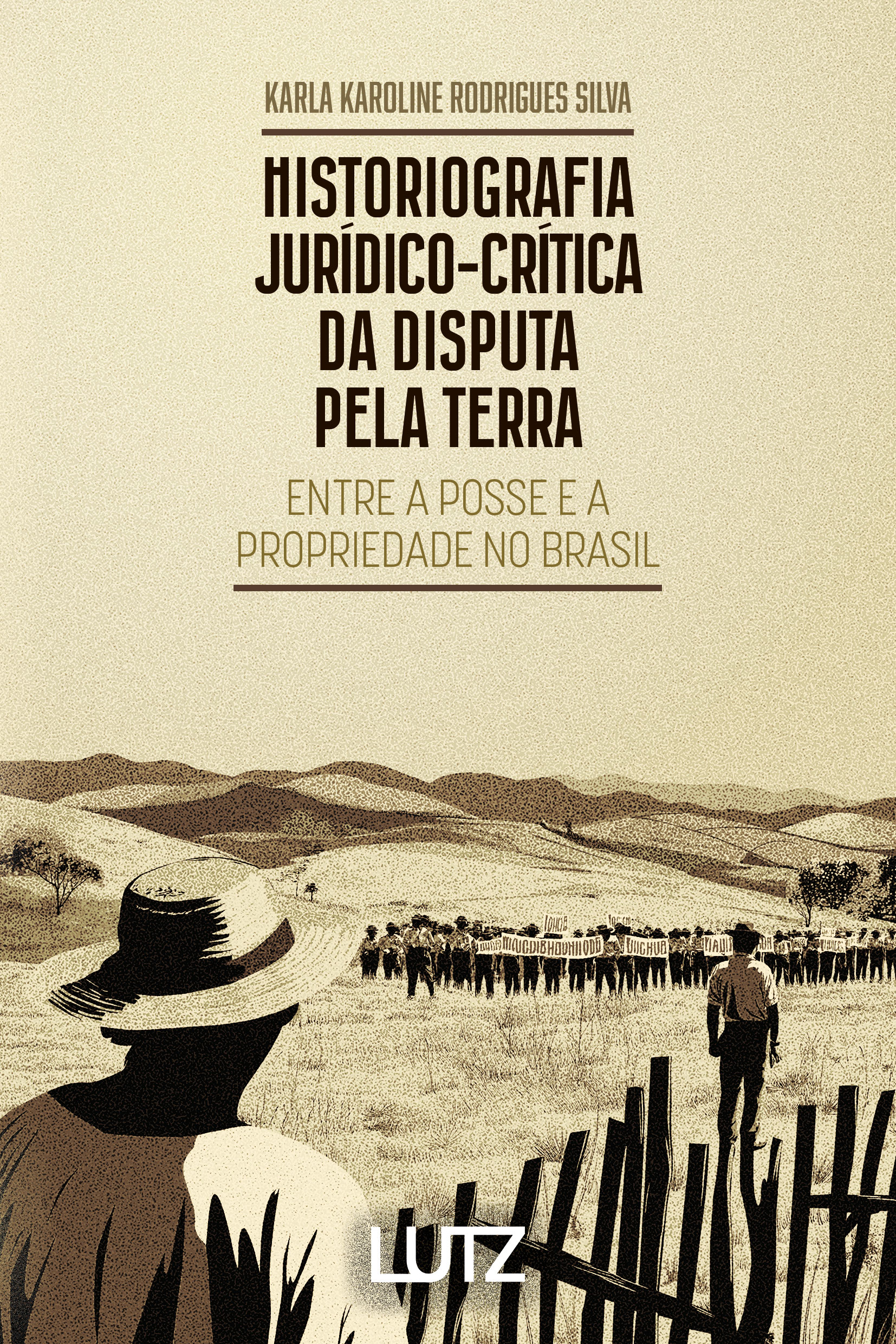 Historiografia Jurídico-Crítica da Disputa pela Terra
