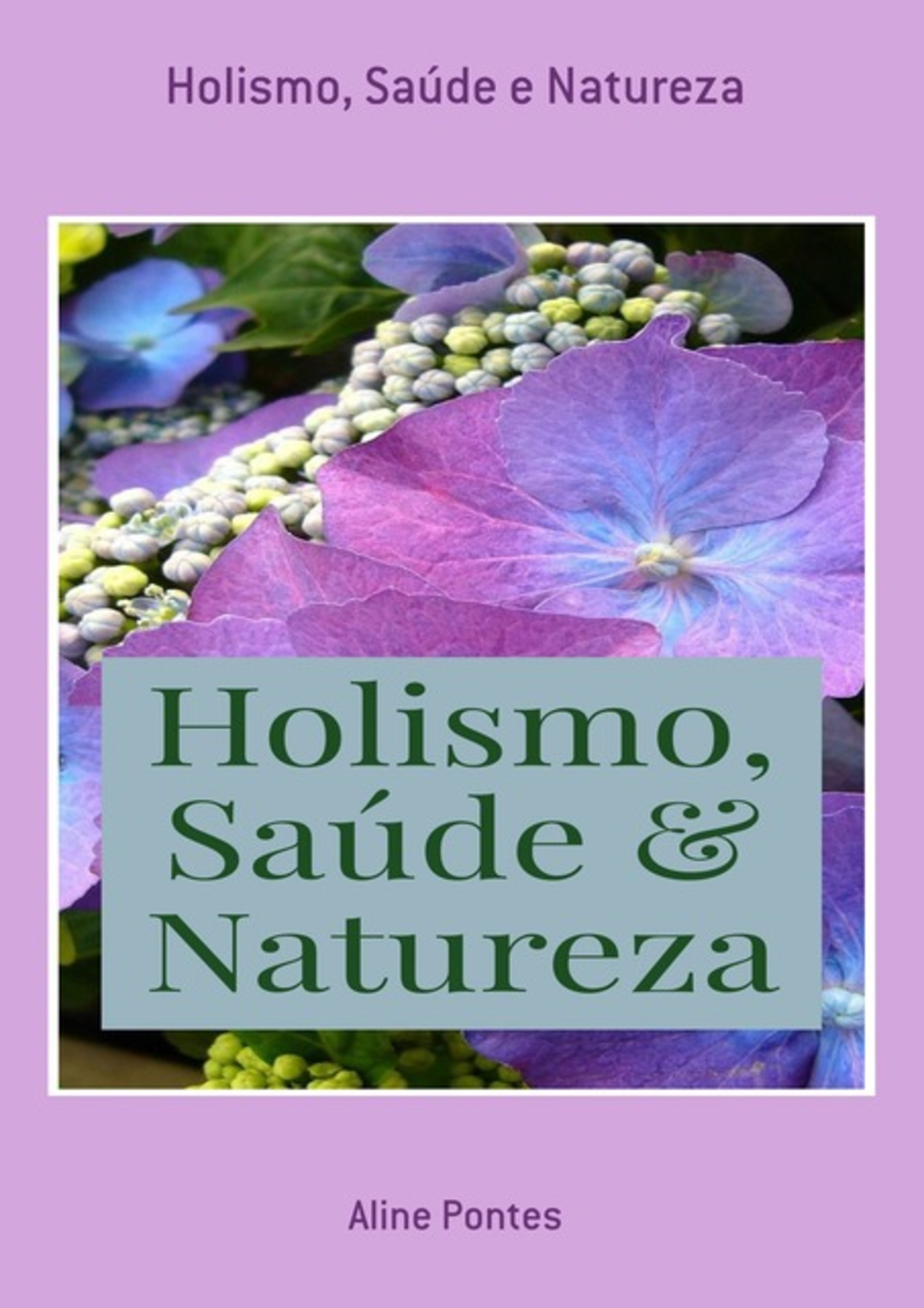 Holismo, Saúde E Natureza