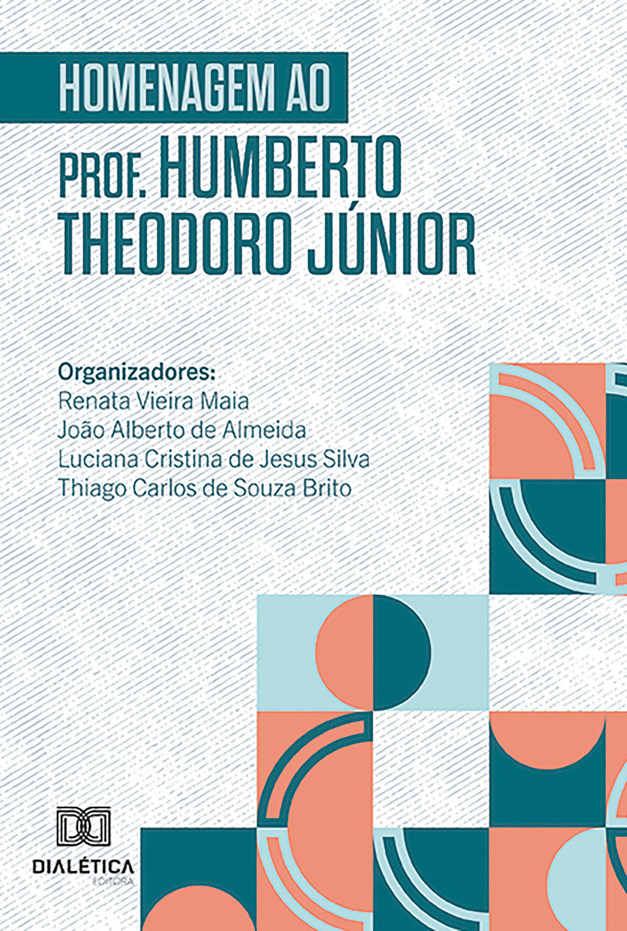 Homenagem ao prof. Humberto Theodoro Júnior