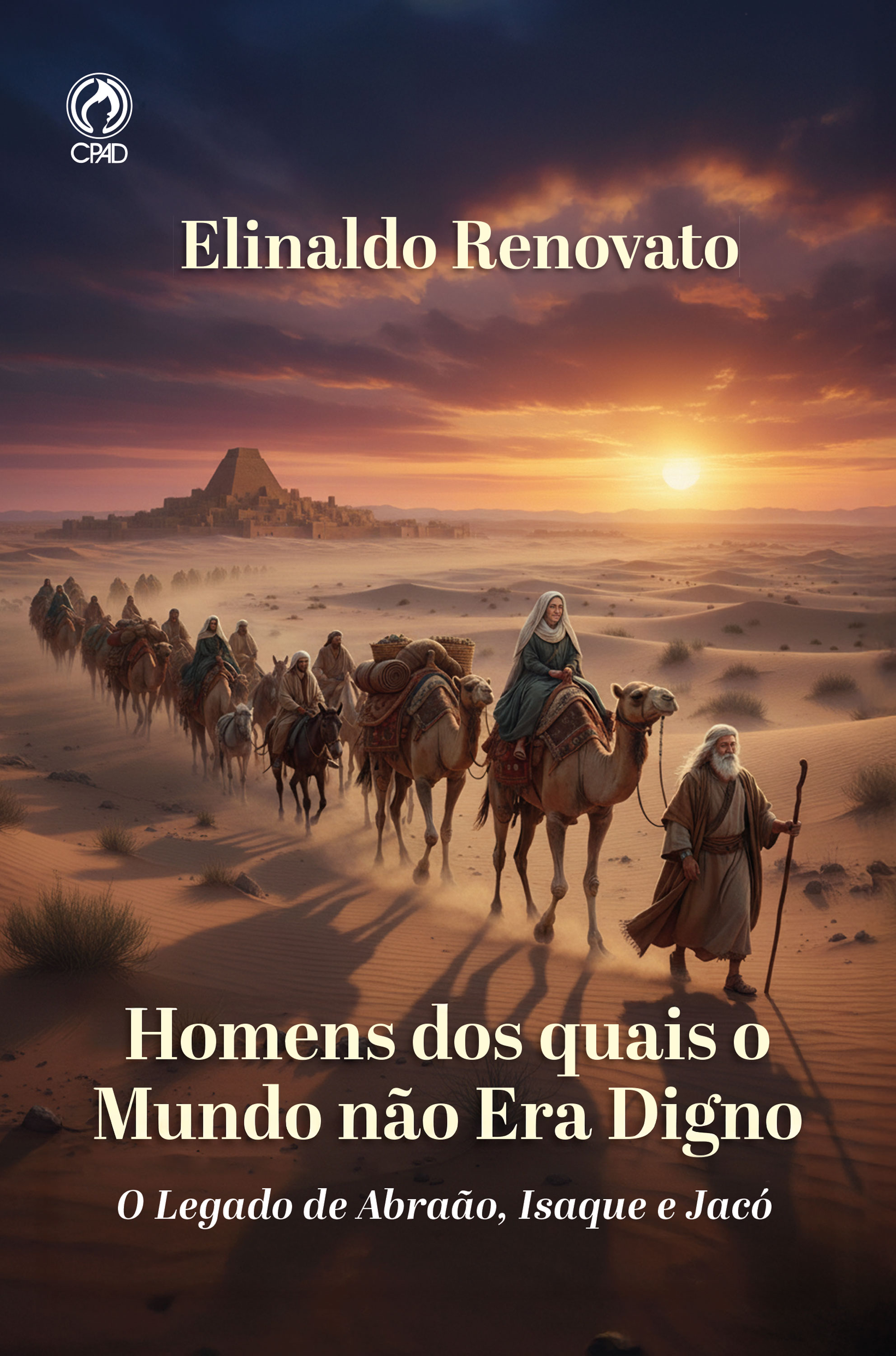 Homens dos quais o Mundo não Era Digno