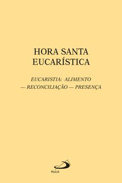 Hora santa eucarística