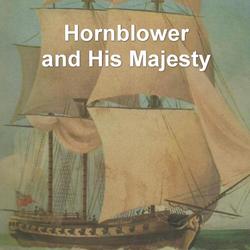 Hornblower and His Majesty