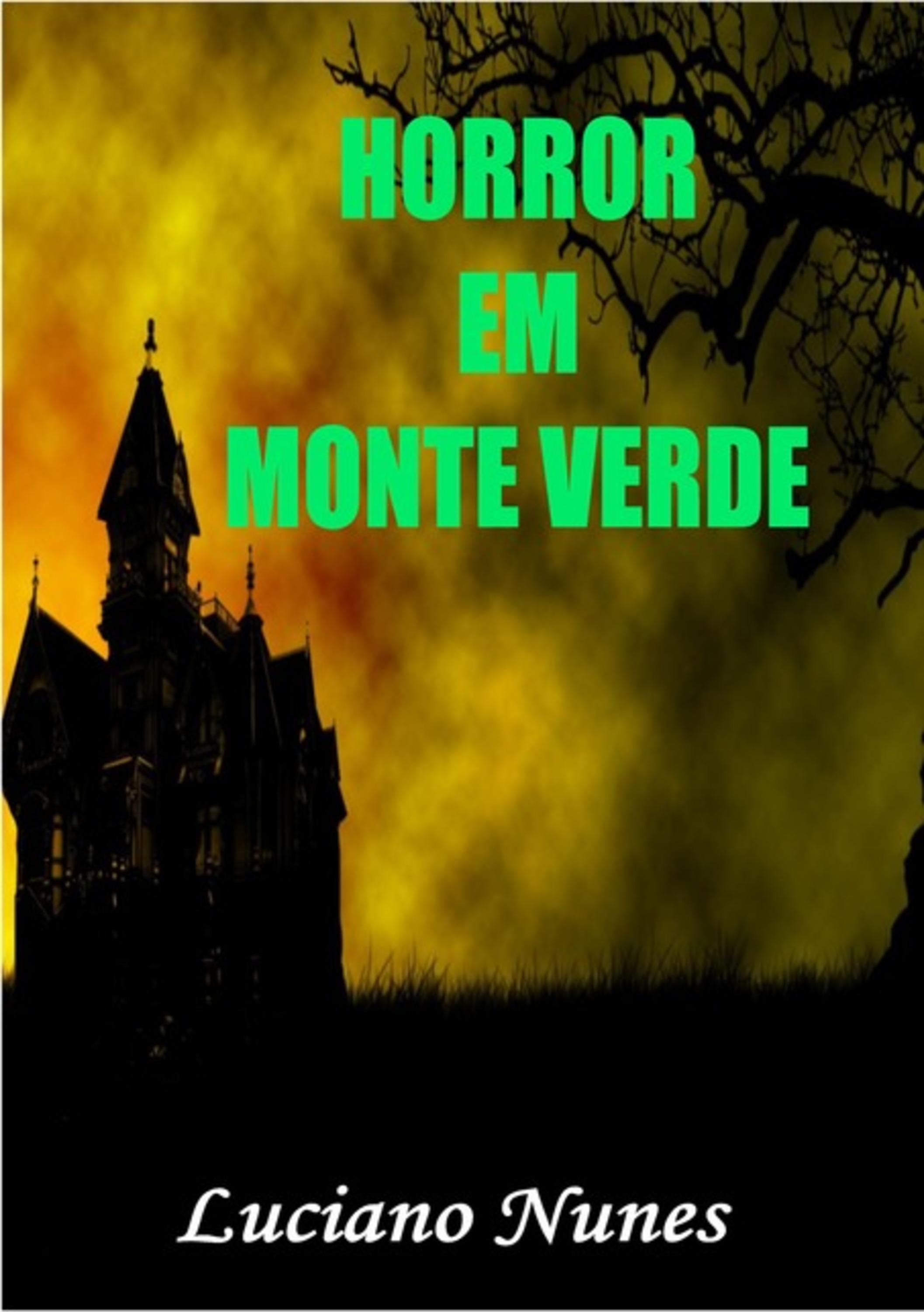 Horror Em Monte Verde