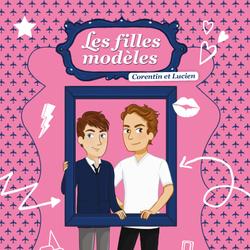 Hors-série Les filles modèles: Corentin et Lucien