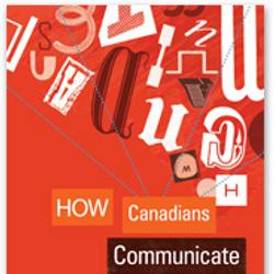 How Canadians Communicate III