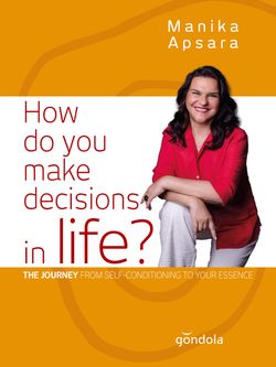How do you make decisions in life?