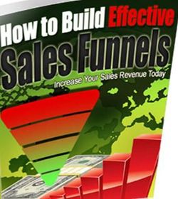 How To Build Effective Sales Funnels