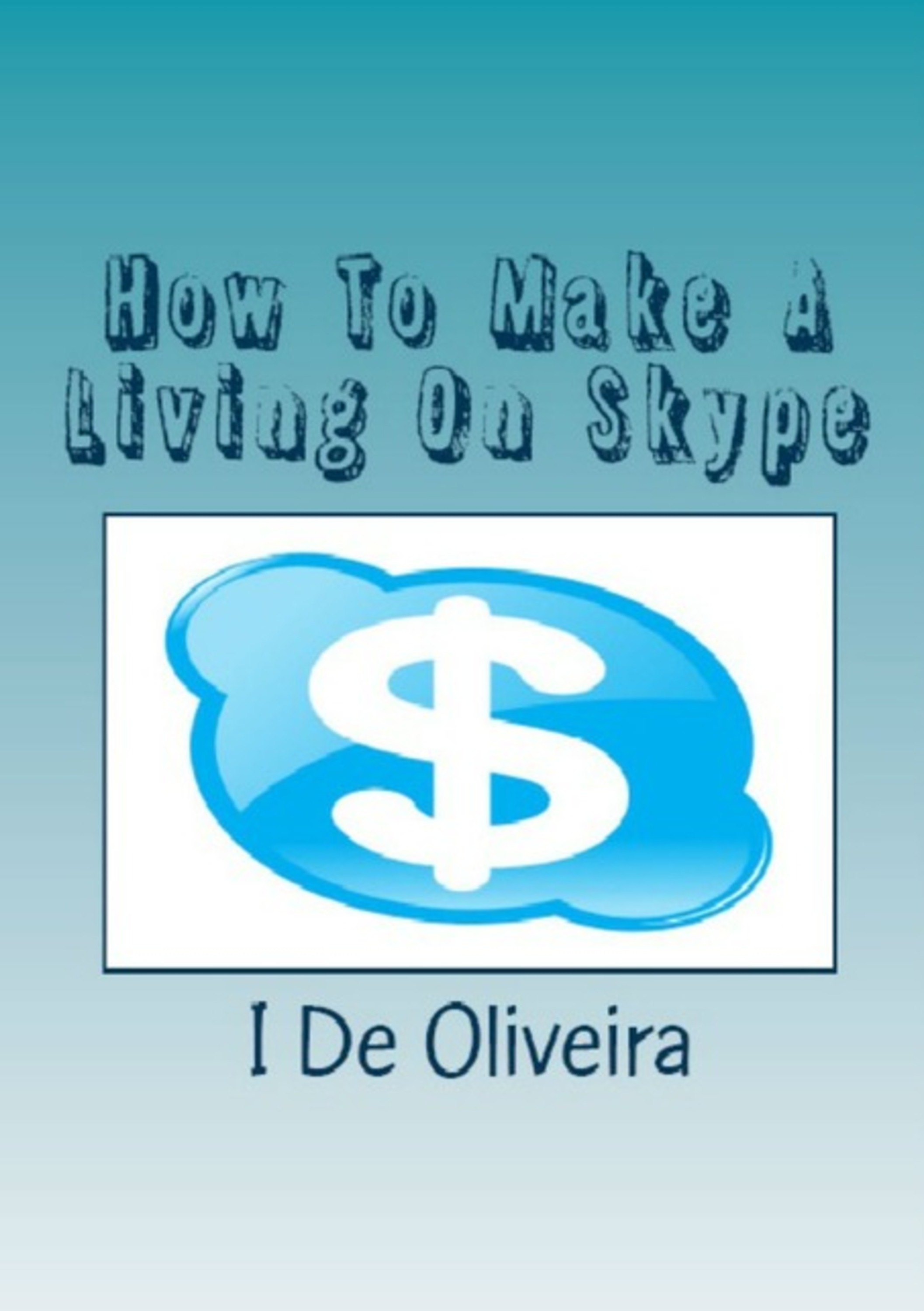 How To Make A Living On Skype