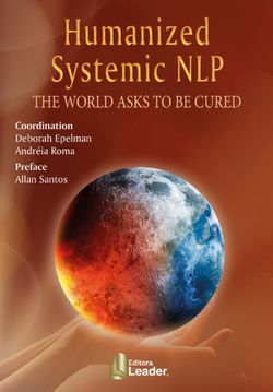 Humanized Systemic NLP - The world asks to be cured