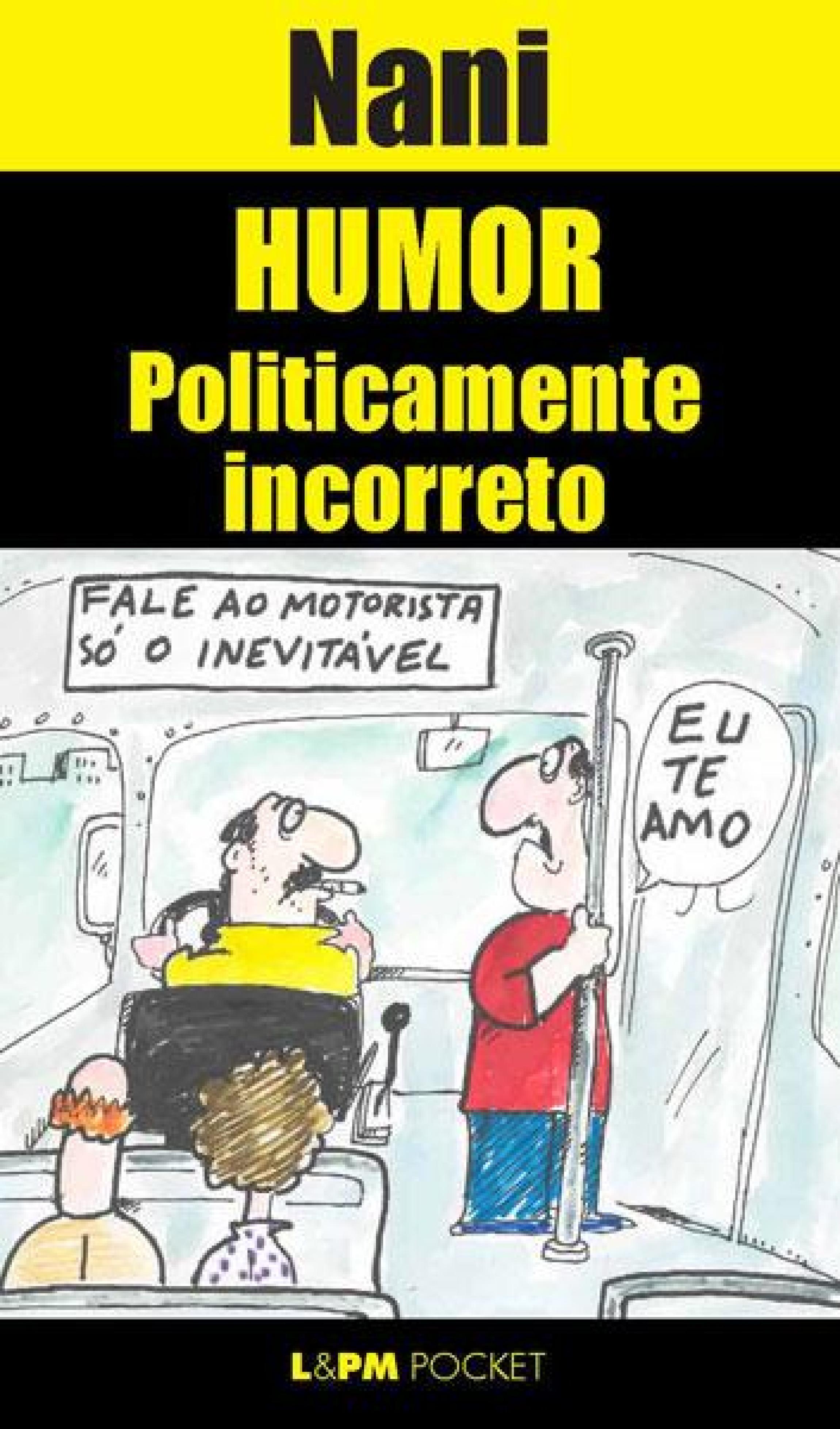 Humor Politicamente Incorreto