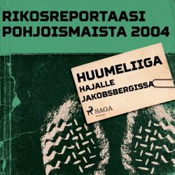 Huumeliiga hajalle Jakobsbergissa