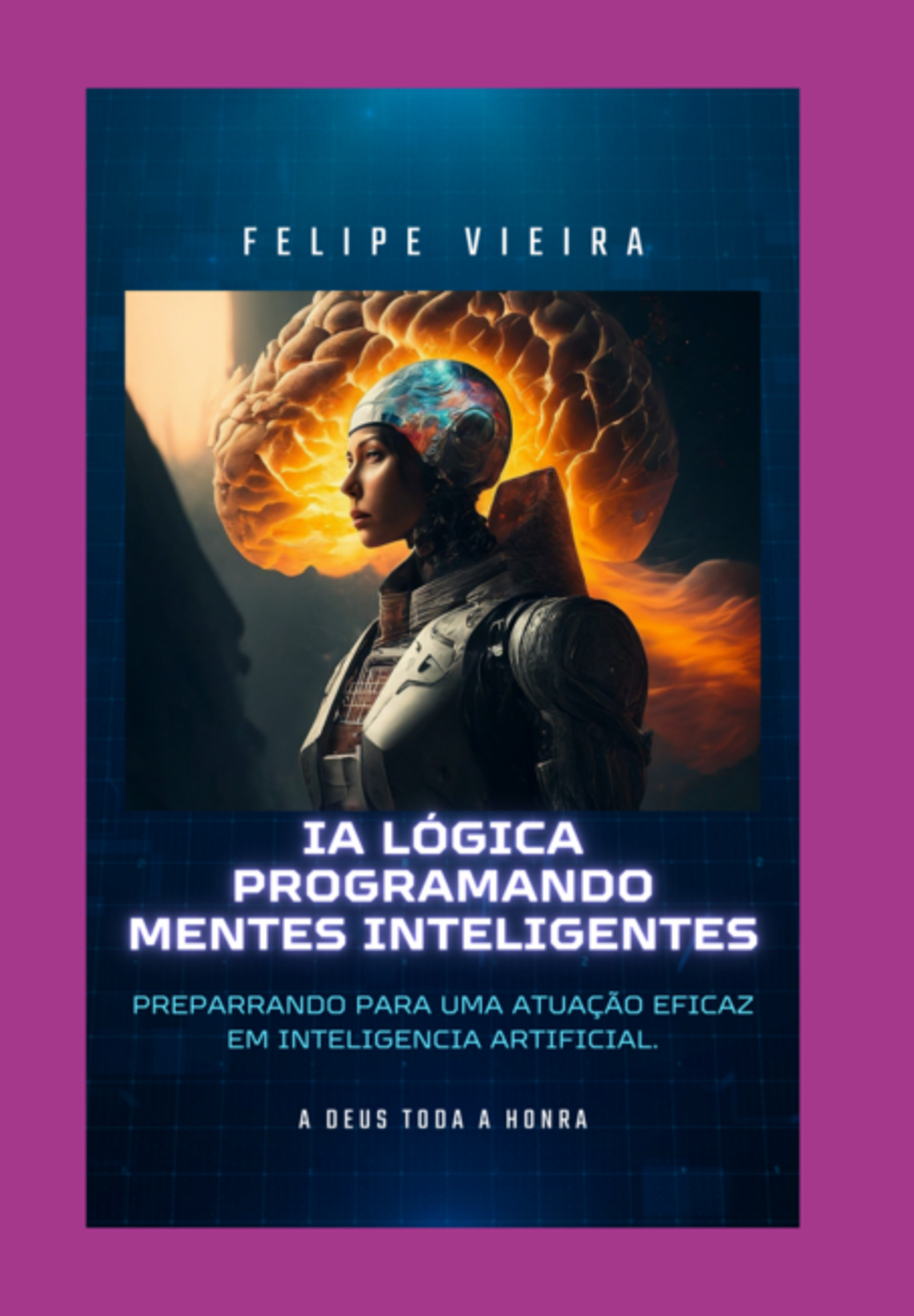 Ia Lógica: Programando Mentes Inteligentes