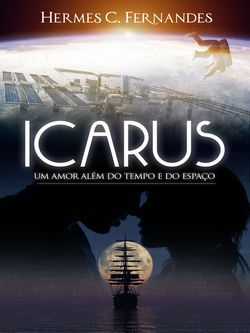 Icarus: Um amor além do tempo e do espaço