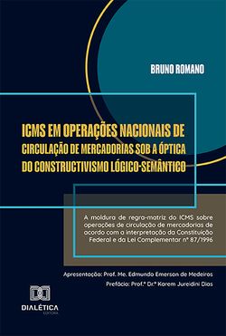 ICMS em operações nacionais de circulação de mercadorias sob a óptica do constructivismo lógico-semântico