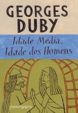 Idade Média, Idade dos Homens