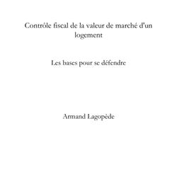 IFI, droits de succession - Contrôle fiscal de la valeur de marché d'un logement