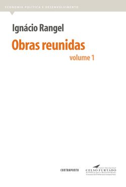 Ignácio Rangel - Obras reunidas, vol.1