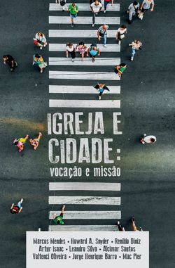 Igreja e Cidade – Vocação e Missão 