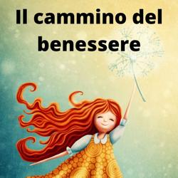 Il cammino del benessere