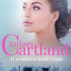 Il sentiero delle viole (La collezione eterna di Barbara Cartland 15)