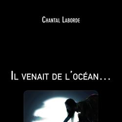 Il venait de l'océan…