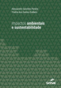 Impactos ambientais e sustentabilidade