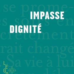 Impasse Dignité